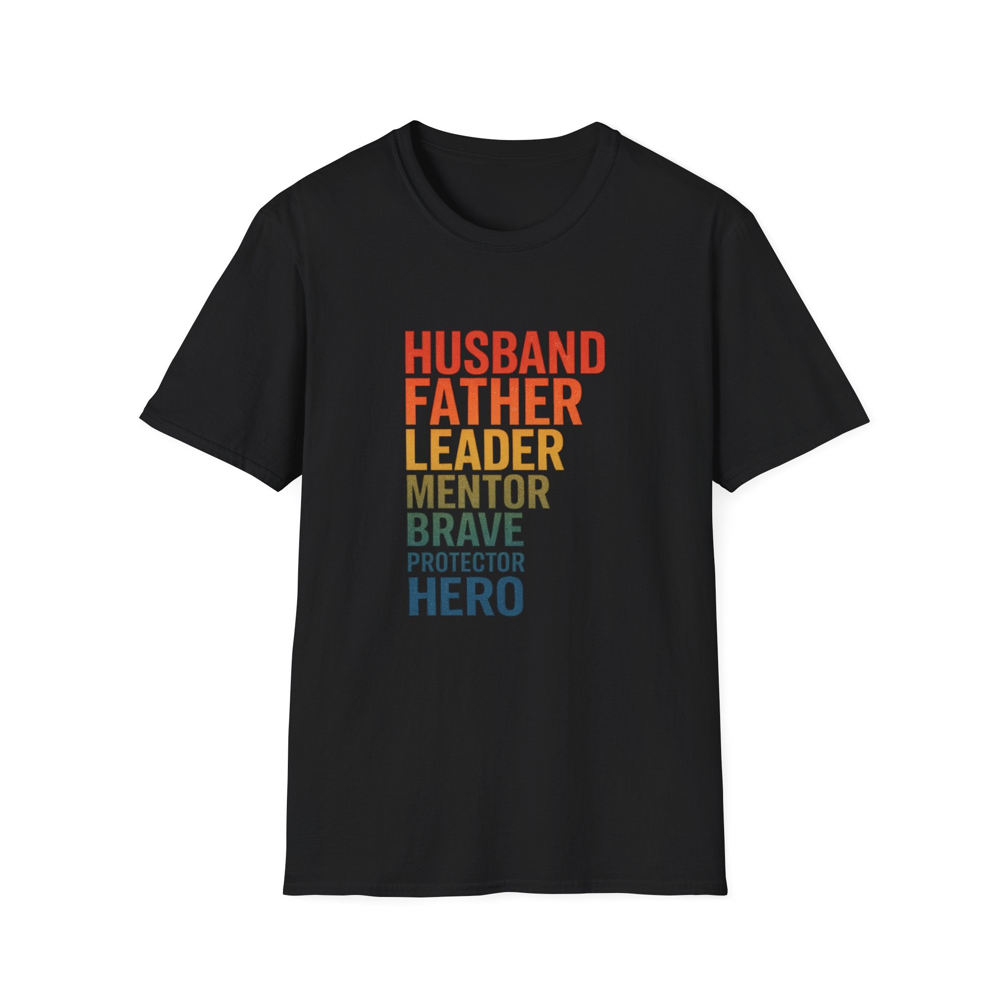 Father & Husband Role Call T‑Shirt — 'Husband Father Leader Mentor Brave Protector Hero'