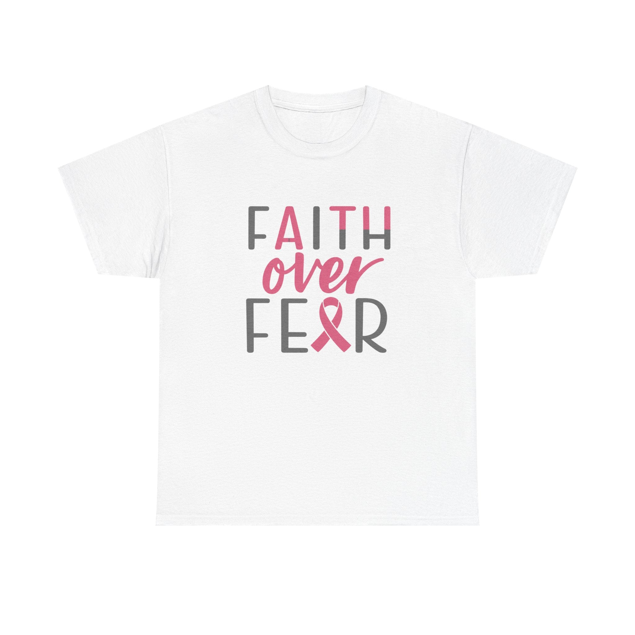 Faith Over Fear Breast Cancer Awareness T-Shirt