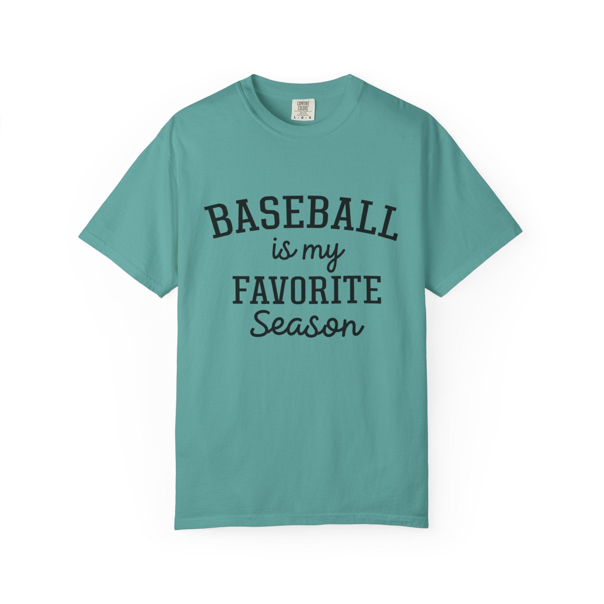 Baseball Is My Favorite Season T-Shirt