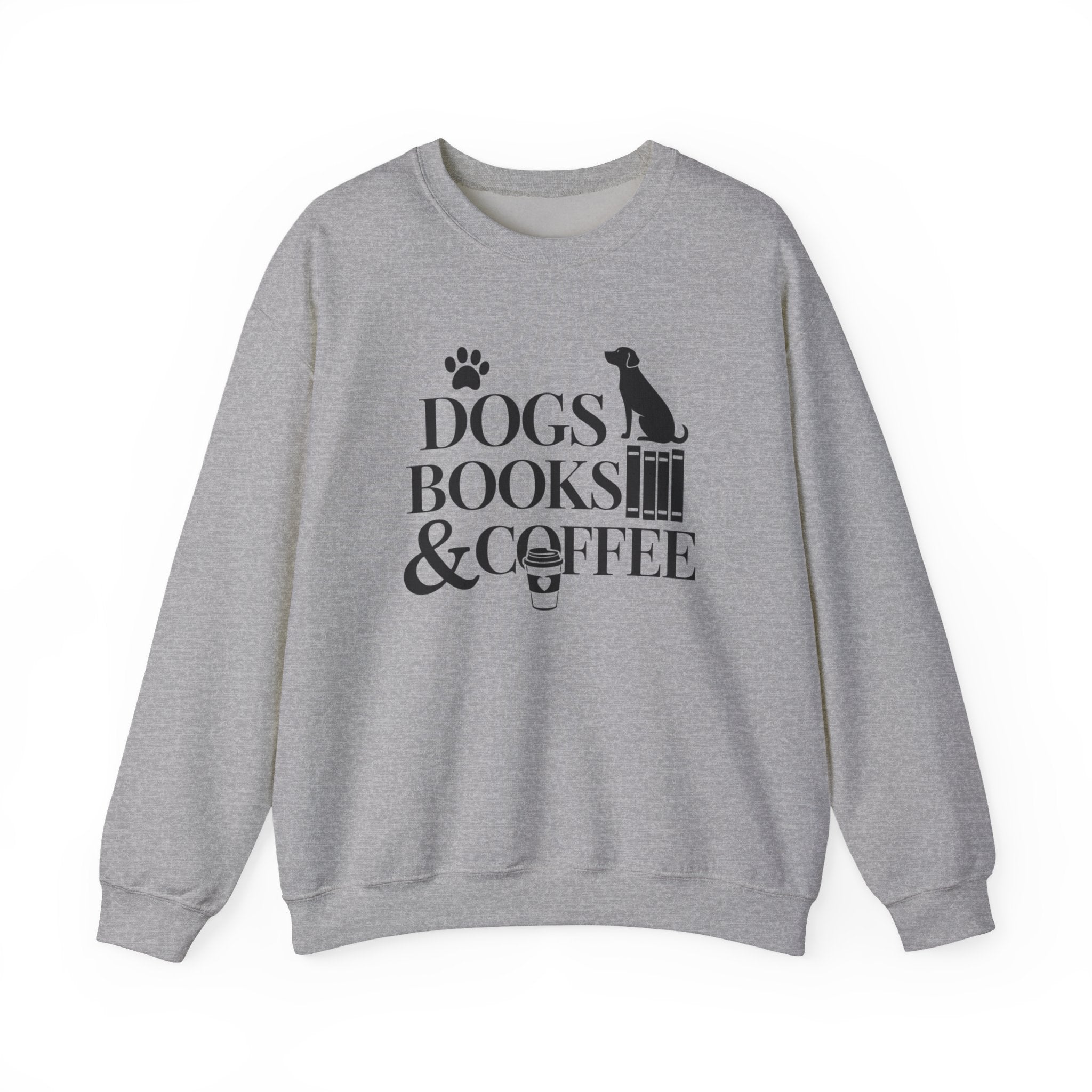 Dogs, Books & Coffee Crewneck Sweatshirt — Cozy Reading & Pet Lover Pullover