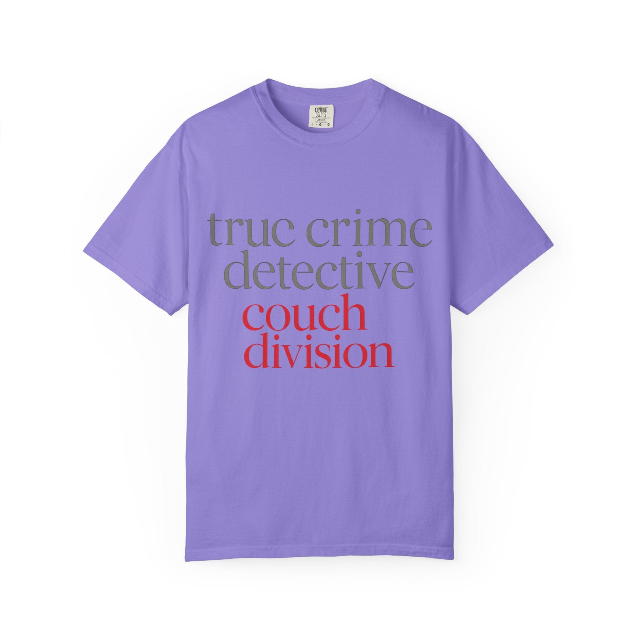 True Crime Detective Couch Division T-Shirt
