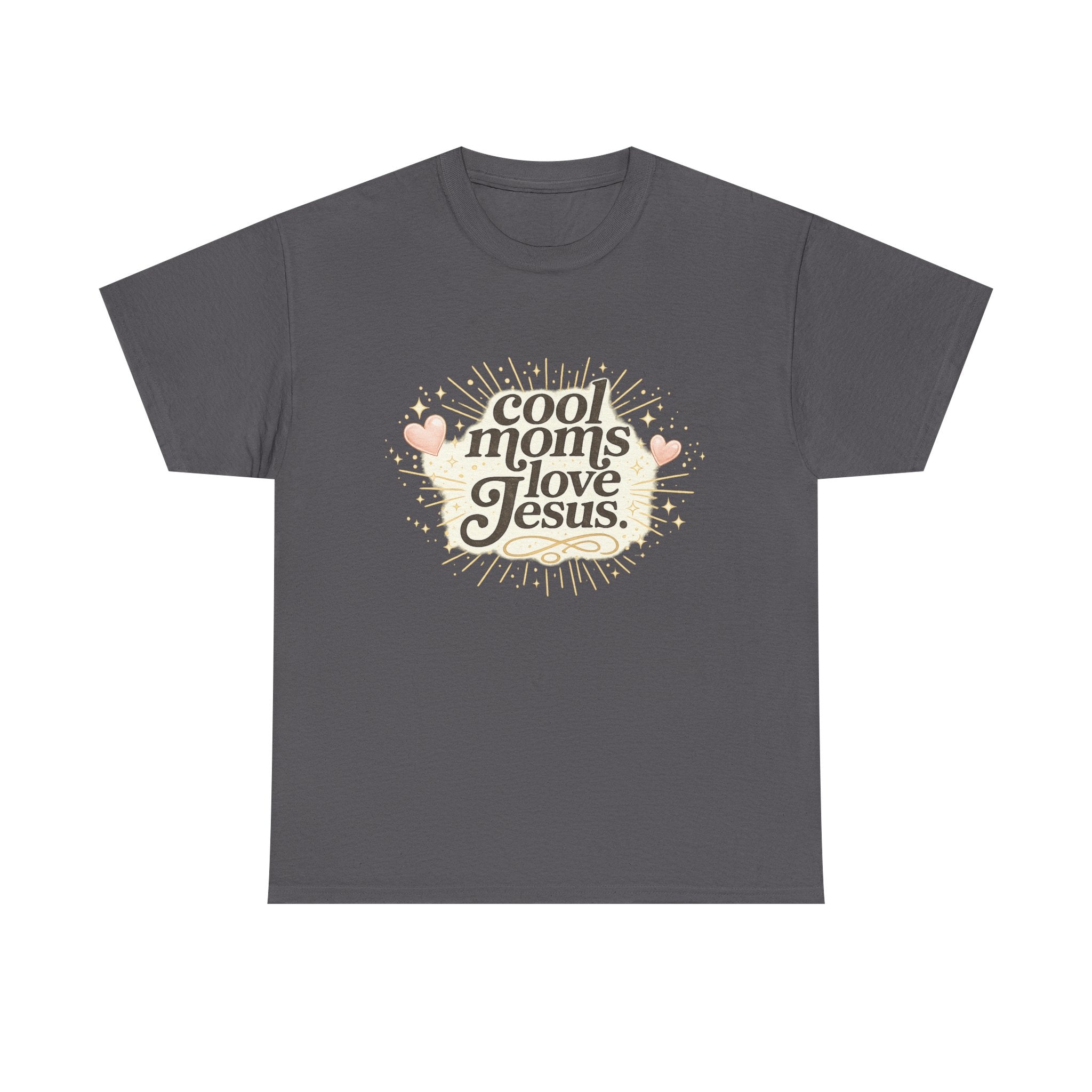 Cool Moms Love Jesus T-Shirt — Faith-Based Christian Mom Tee