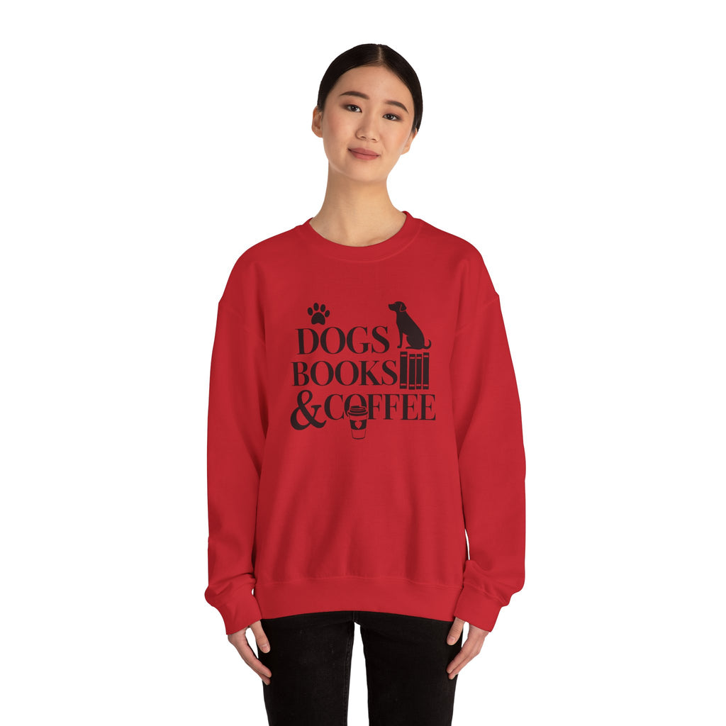 Dogs, Books & Coffee Crewneck Sweatshirt — Cozy Reading & Pet Lover Pullover