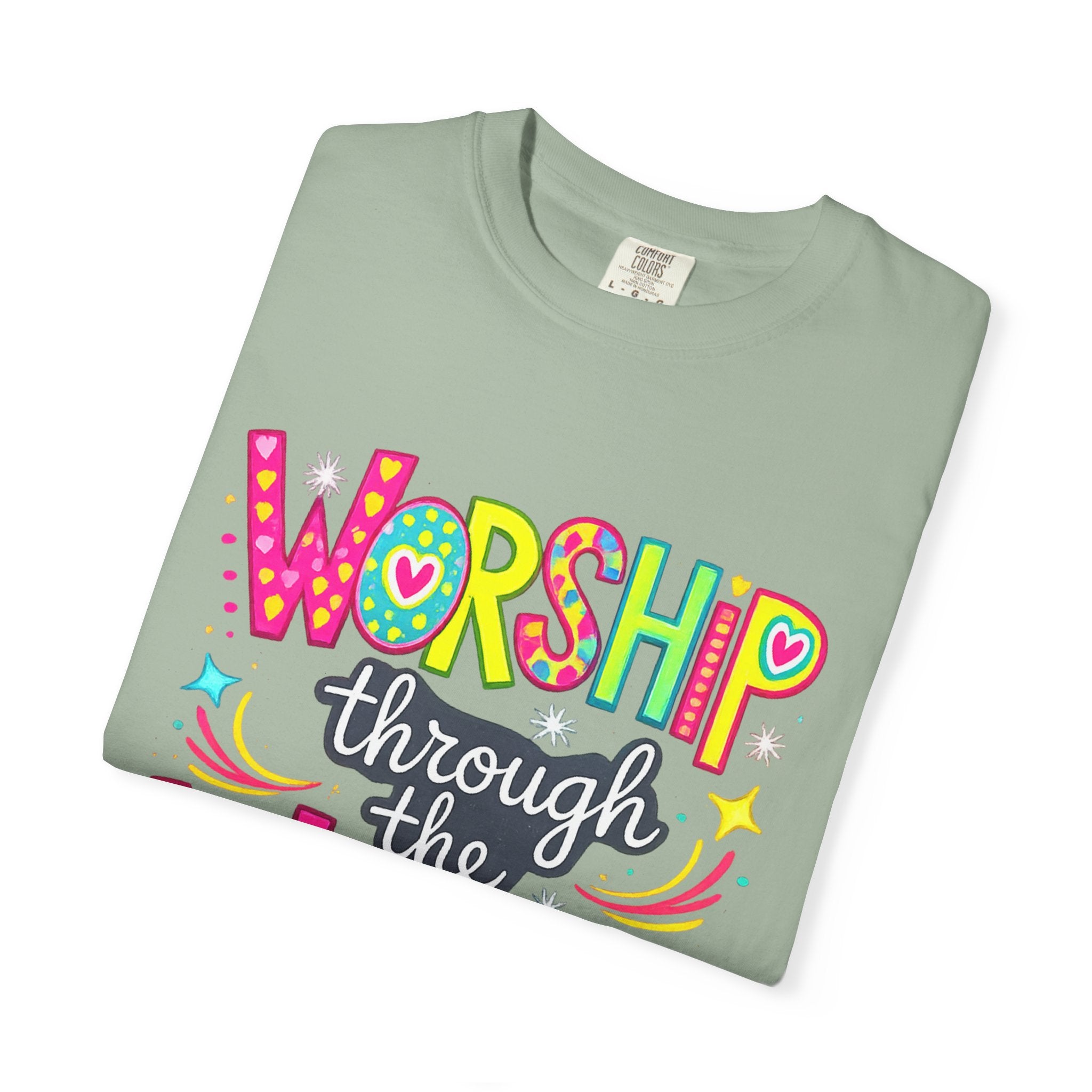 Worship Through the Worry T-Shirt — Colorful Christian Faith Tee