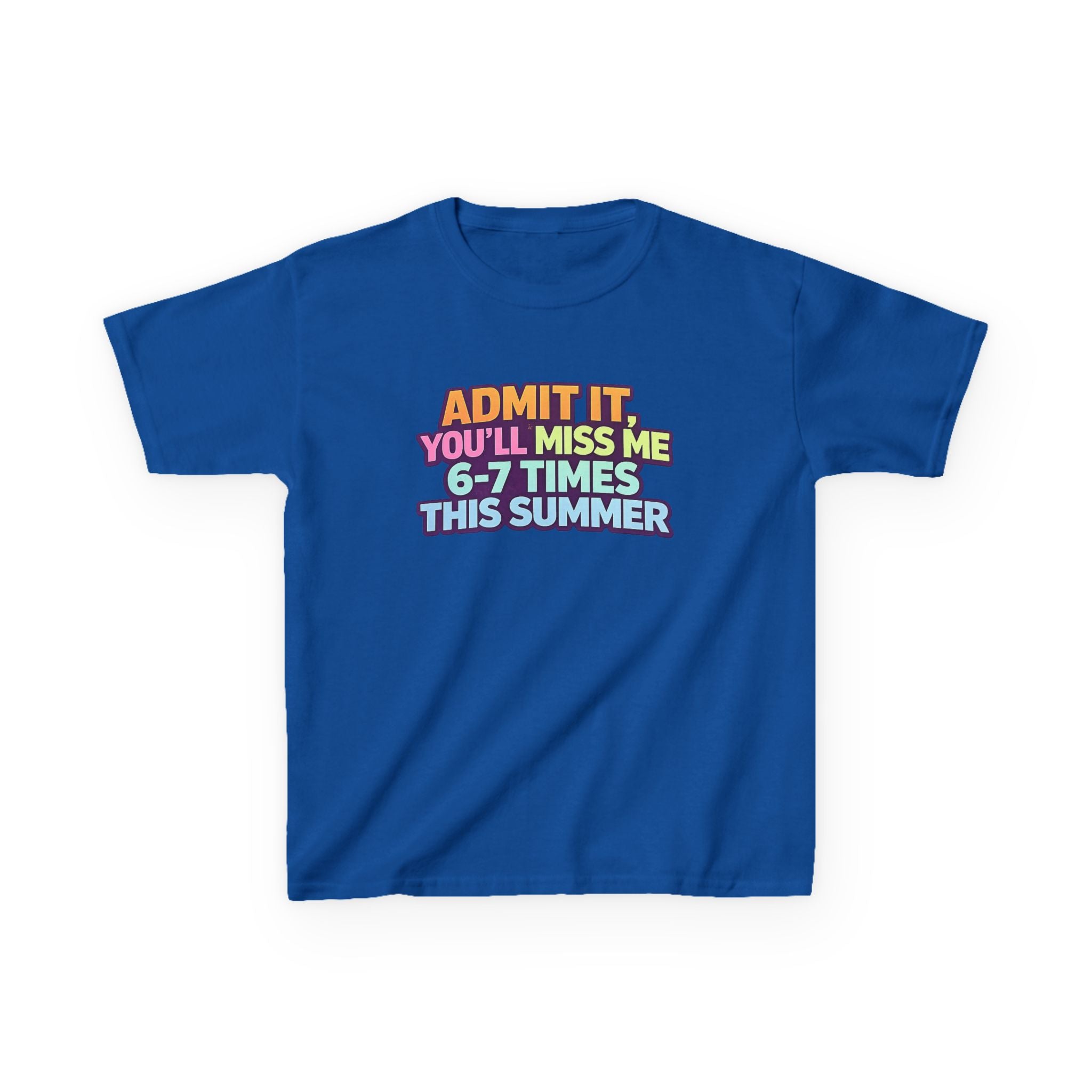 Kids Tee - "Admit It You'll Miss Me 6-7 Times This Summer" Retro Rainbow Graphic
