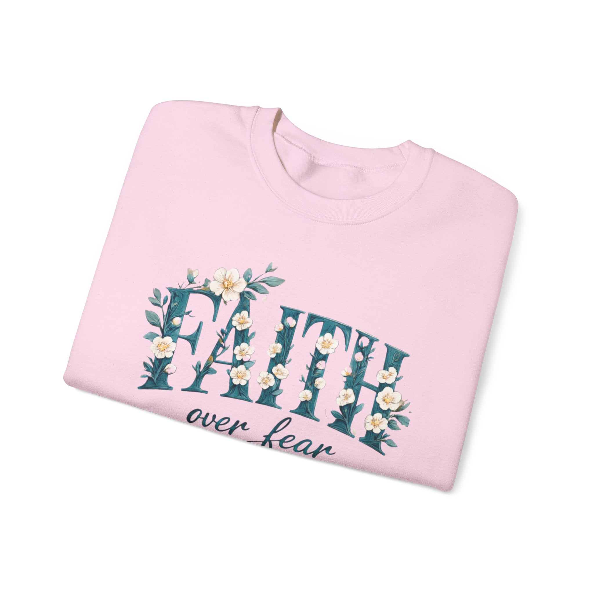 Faith Over Fear Floral Crewneck Sweatshirt