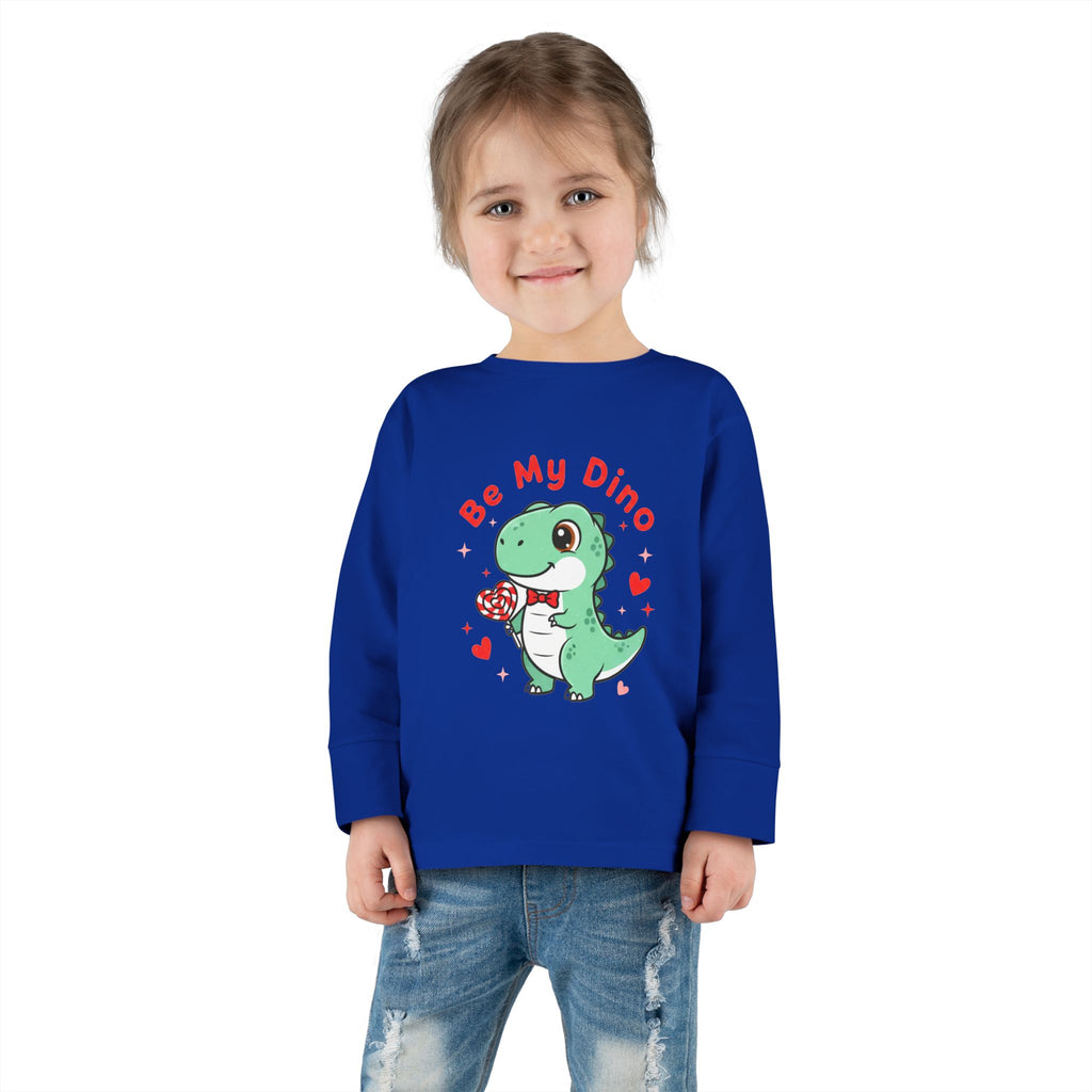 Be My Dino Toddler Long Sleeve Tee