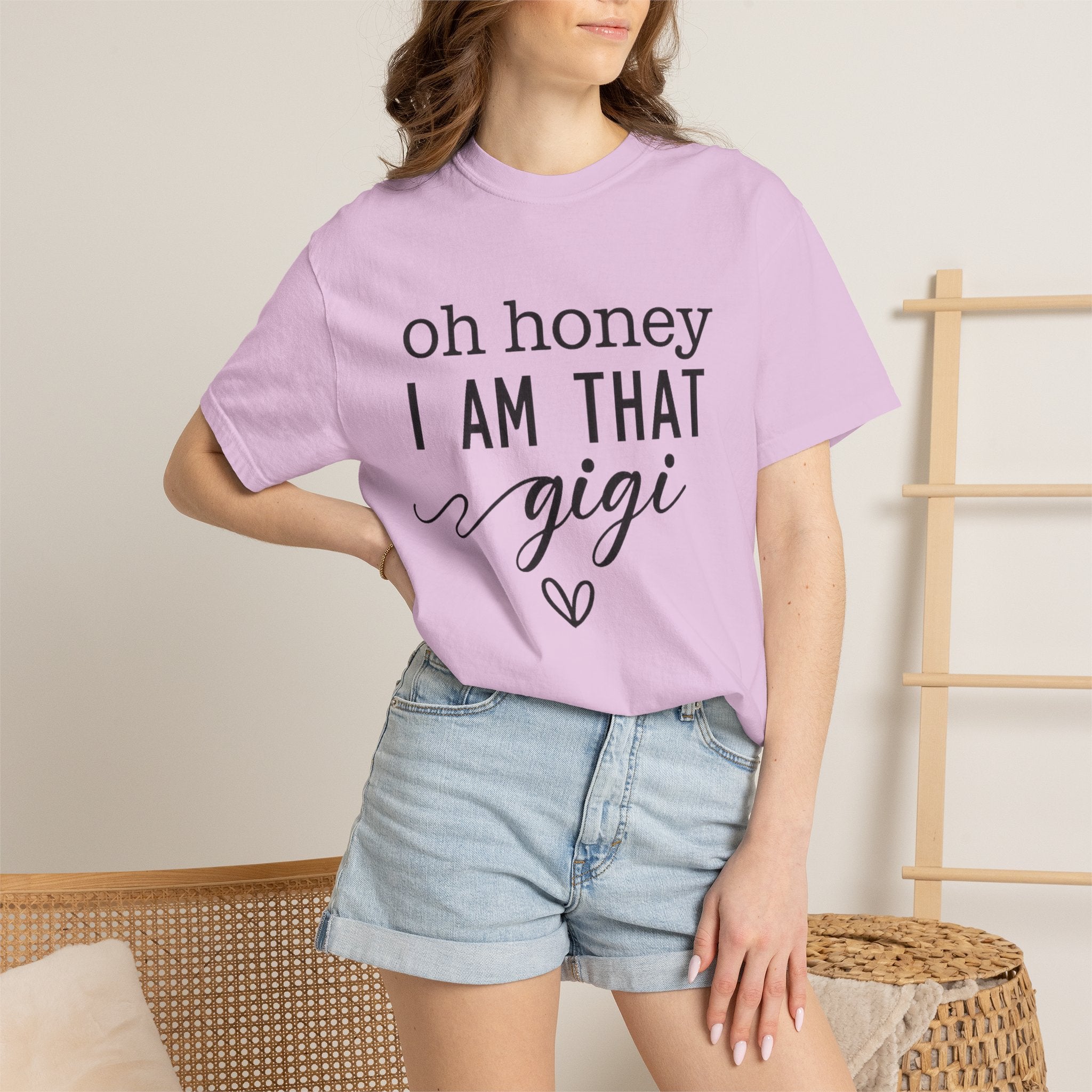 Oh Honey I Am That Gigi T-Shirt