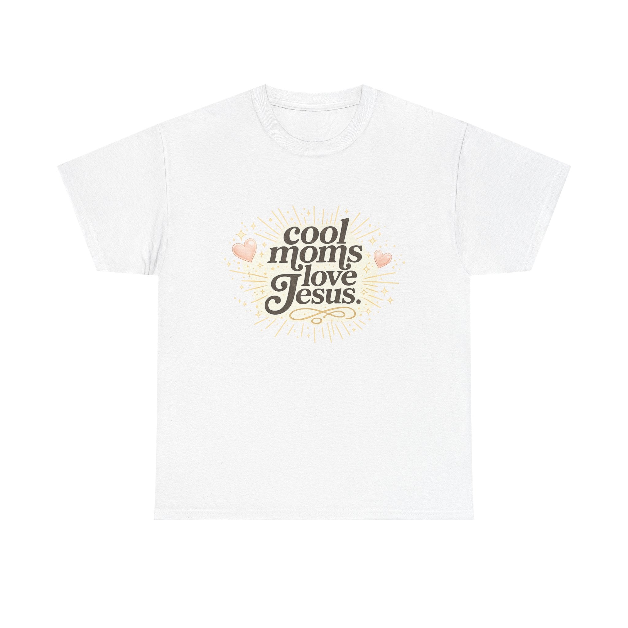 Cool Moms Love Jesus T-Shirt — Faith-Based Christian Mom Tee