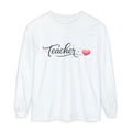 Teacher Long Sleeve T-Shirt — Minimal Script Teacher Tee, Back-to-School Gift