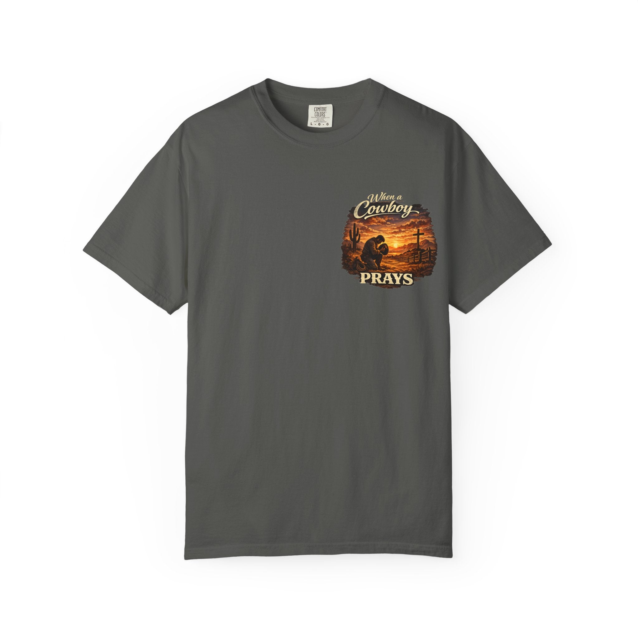 When a Cowboy Prays T-Shirt
