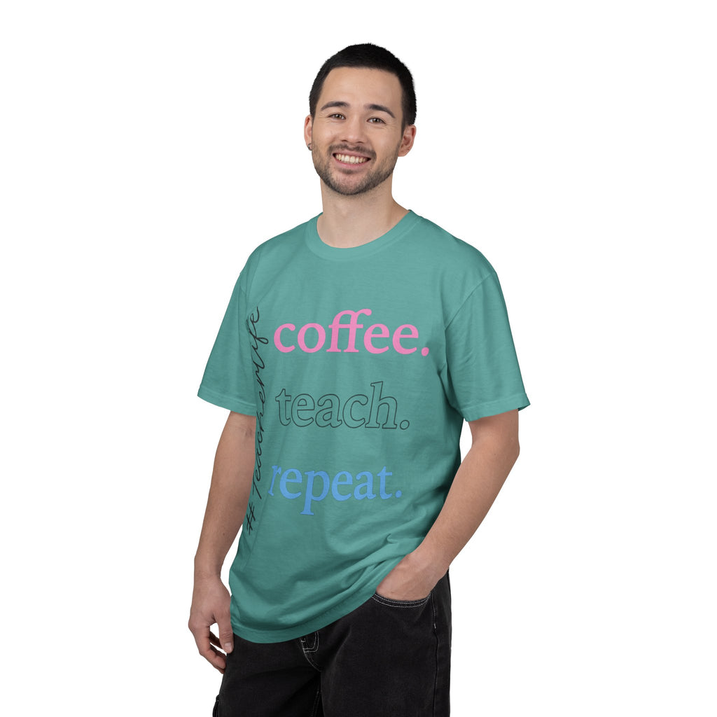 Coffee. Teach. Repeat. Teacher T-Shirt — Fun Gift for Educators