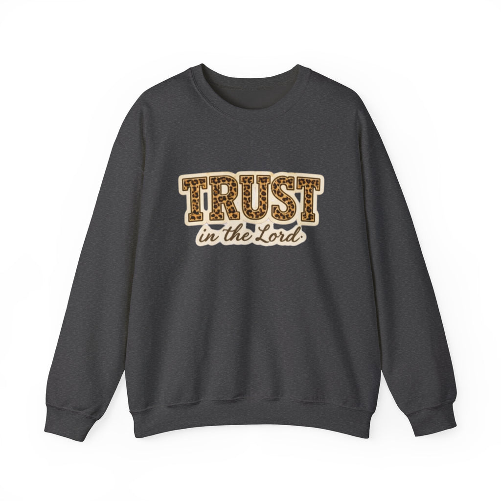 Trust in the Lord Crewneck Sweatshirt — Christian Faith Inspirational Pullover