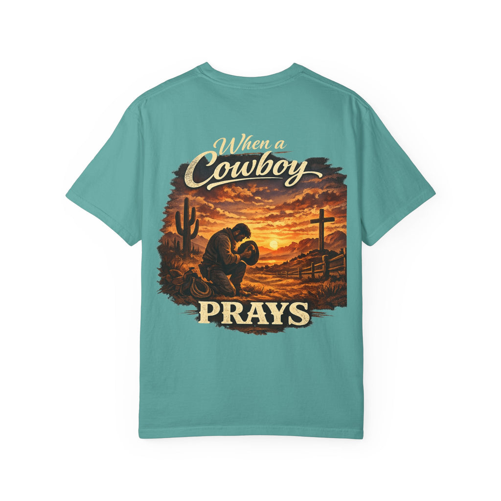 When a Cowboy Prays T-Shirt