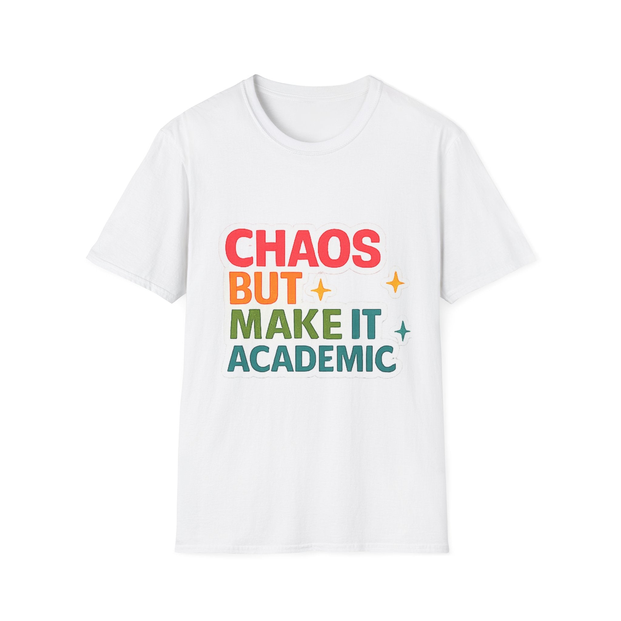 T-Shirt — "Chaos But Make It Academic" Retro Academic Humor Tee