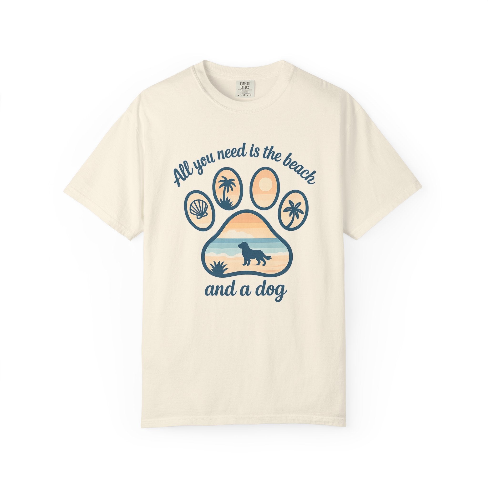 Beach & Dog Paw T-Shirt — “All You Need Is the Beach and a Dog” Graphic Tee