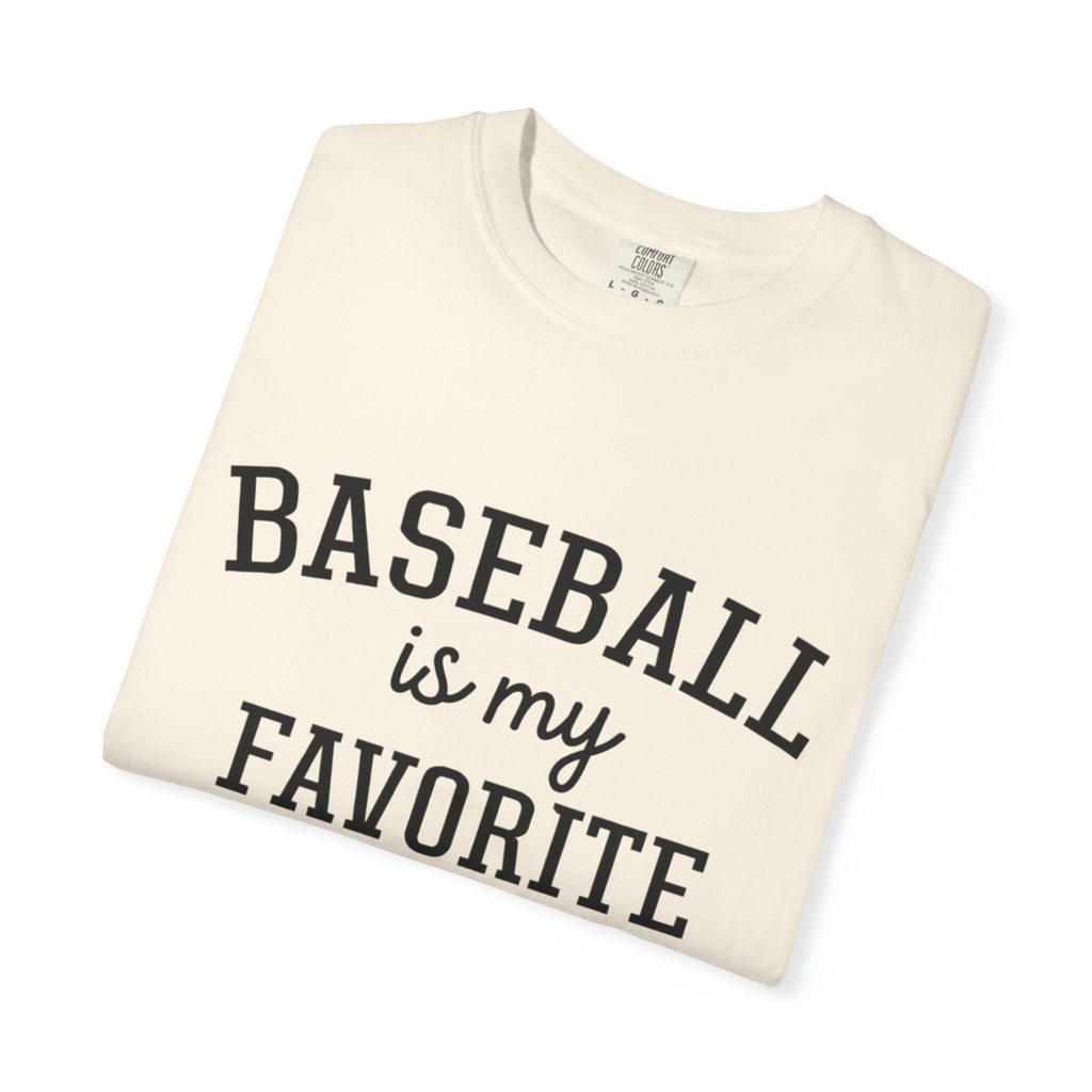 Baseball Is My Favorite Season T-Shirt