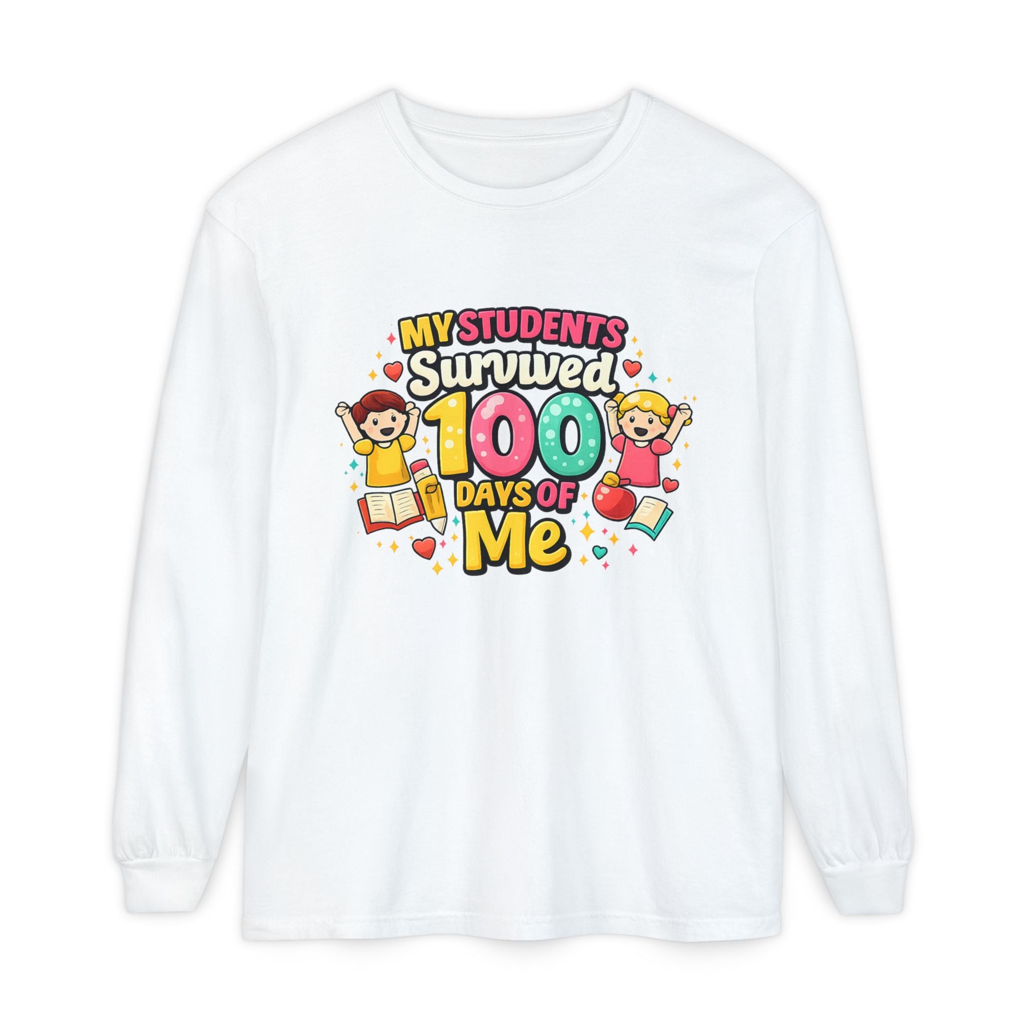 Teacher 'My Students Survived 100 Days of Me' Long Sleeve Tee
