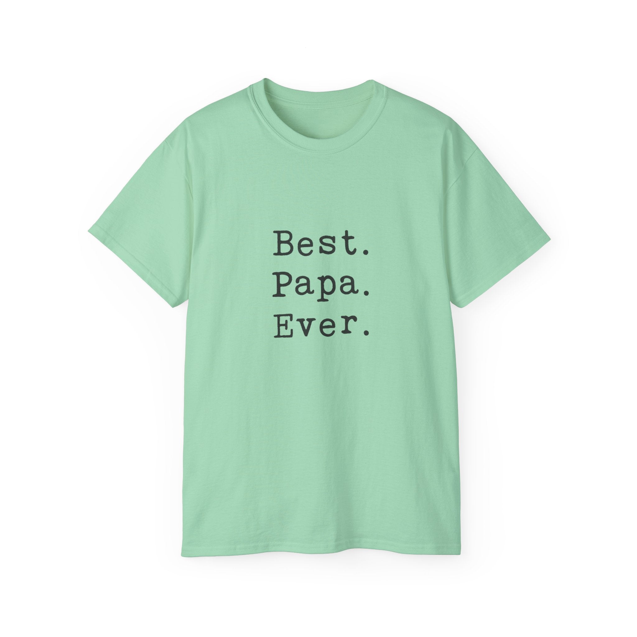 Best. Papa. Ever. T-Shirt — Father's Day Gift Tee