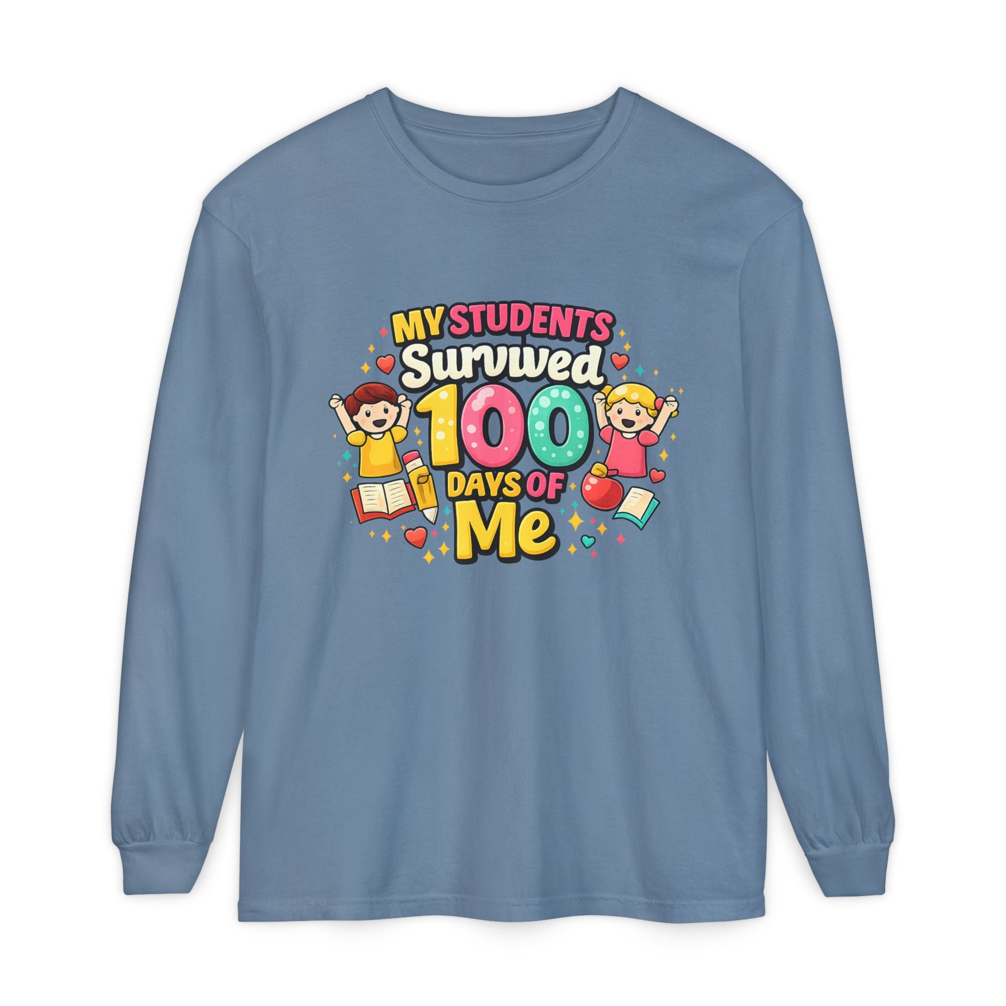 Teacher 'My Students Survived 100 Days of Me' Long Sleeve Tee