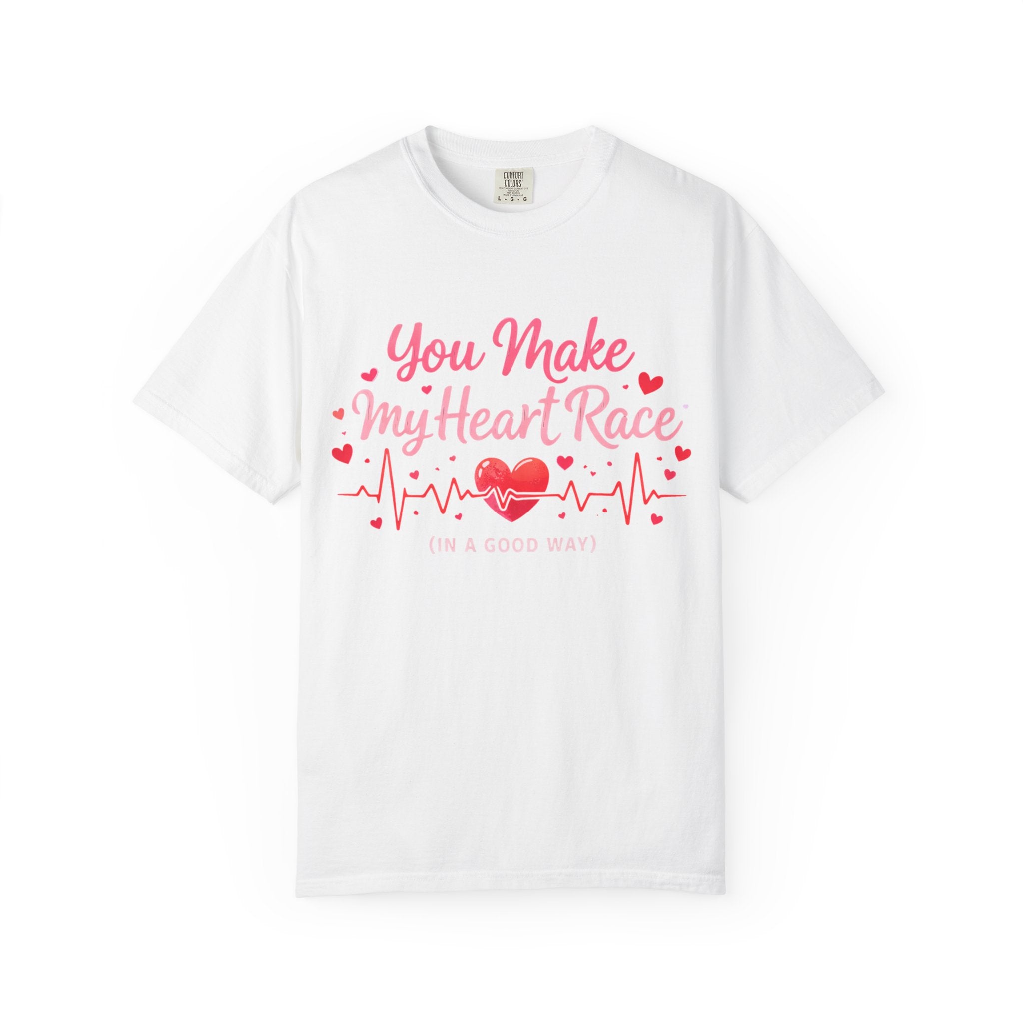 You Make My Heart Race T-Shirt — Romantic Valentine’s Day Heartbeat Tee
