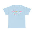 Funny Rainbow Text Tee — “y’all were feral but i low key love you” Cotton T-Shirt