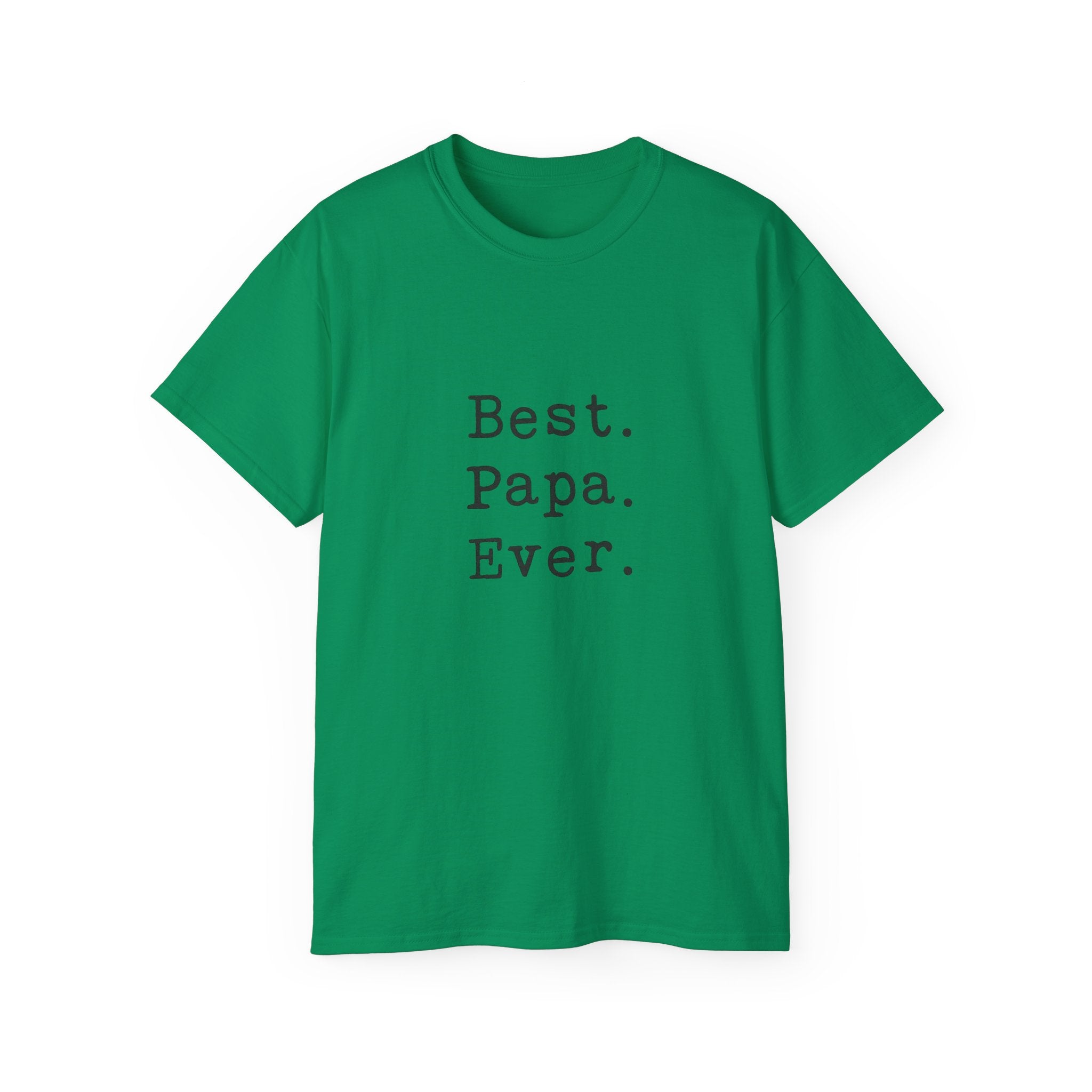 Best. Papa. Ever. T-Shirt — Father's Day Gift Tee
