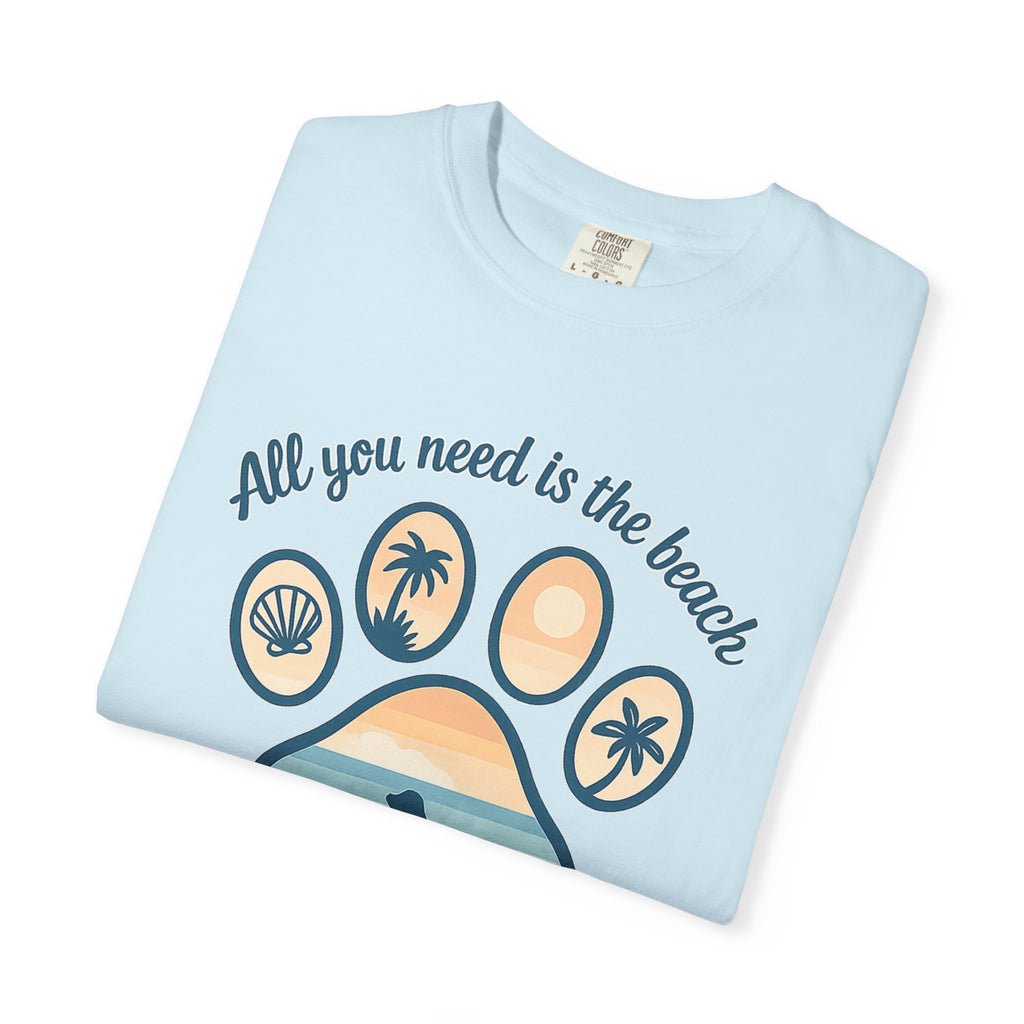 Beach & Dog Paw T-Shirt — “All You Need Is the Beach and a Dog” Graphic Tee