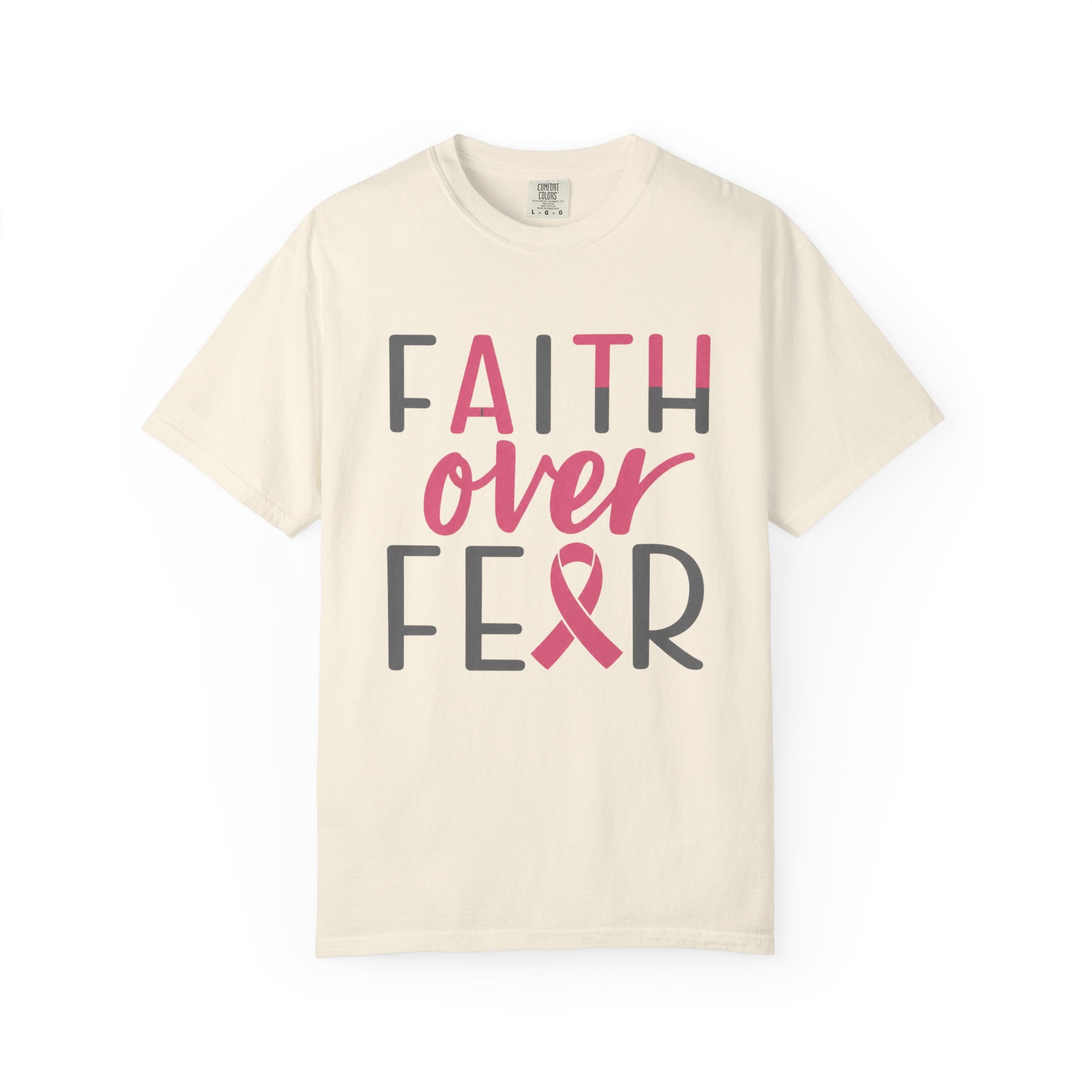 Faith Over Fear T-Shirt — Breast Cancer Awareness Pink Ribbon Tee