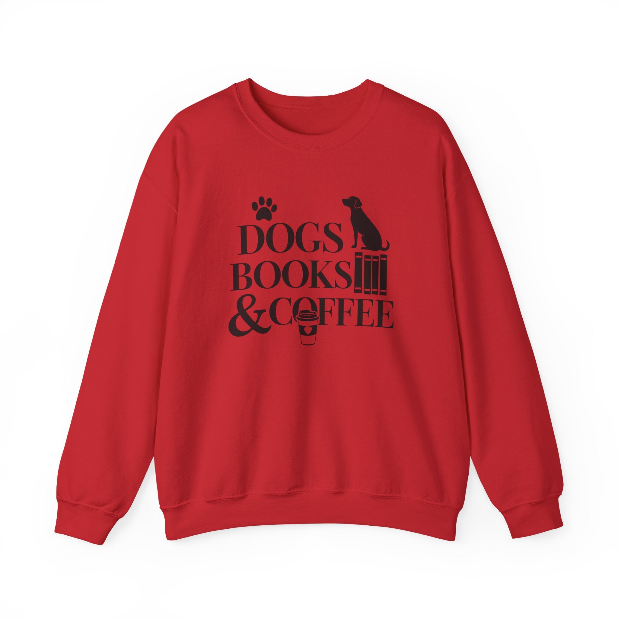 Dogs, Books & Coffee Crewneck Sweatshirt — Cozy Reading & Pet Lover Pullover