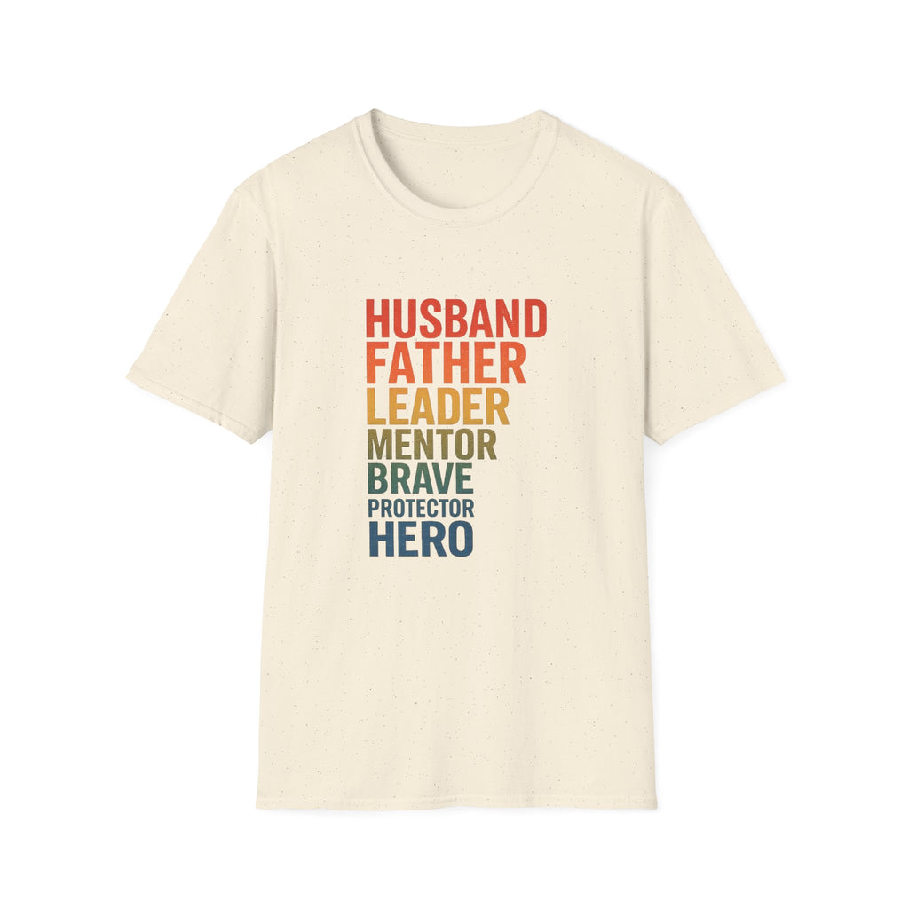 Father & Husband Role Call T‑Shirt — 'Husband Father Leader Mentor Brave Protector Hero'
