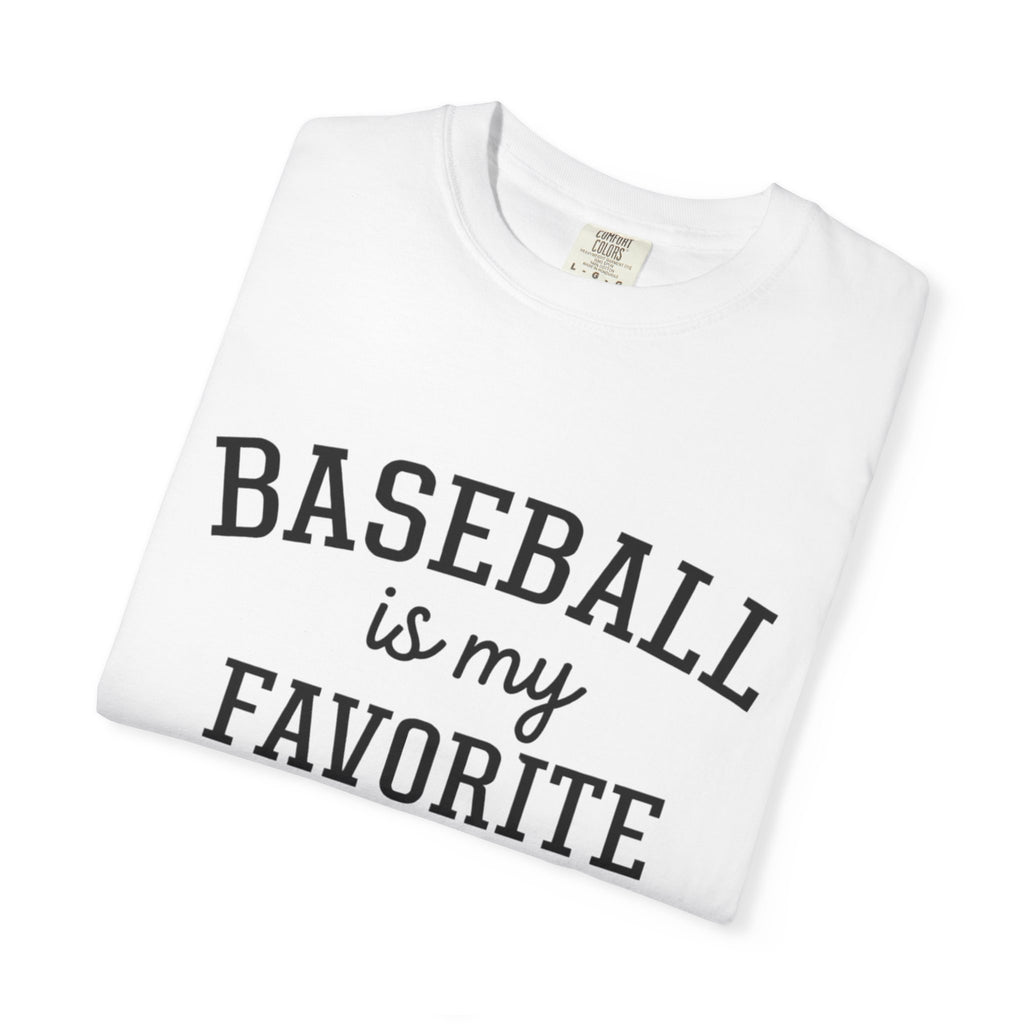 Baseball Is My Favorite Season T-Shirt