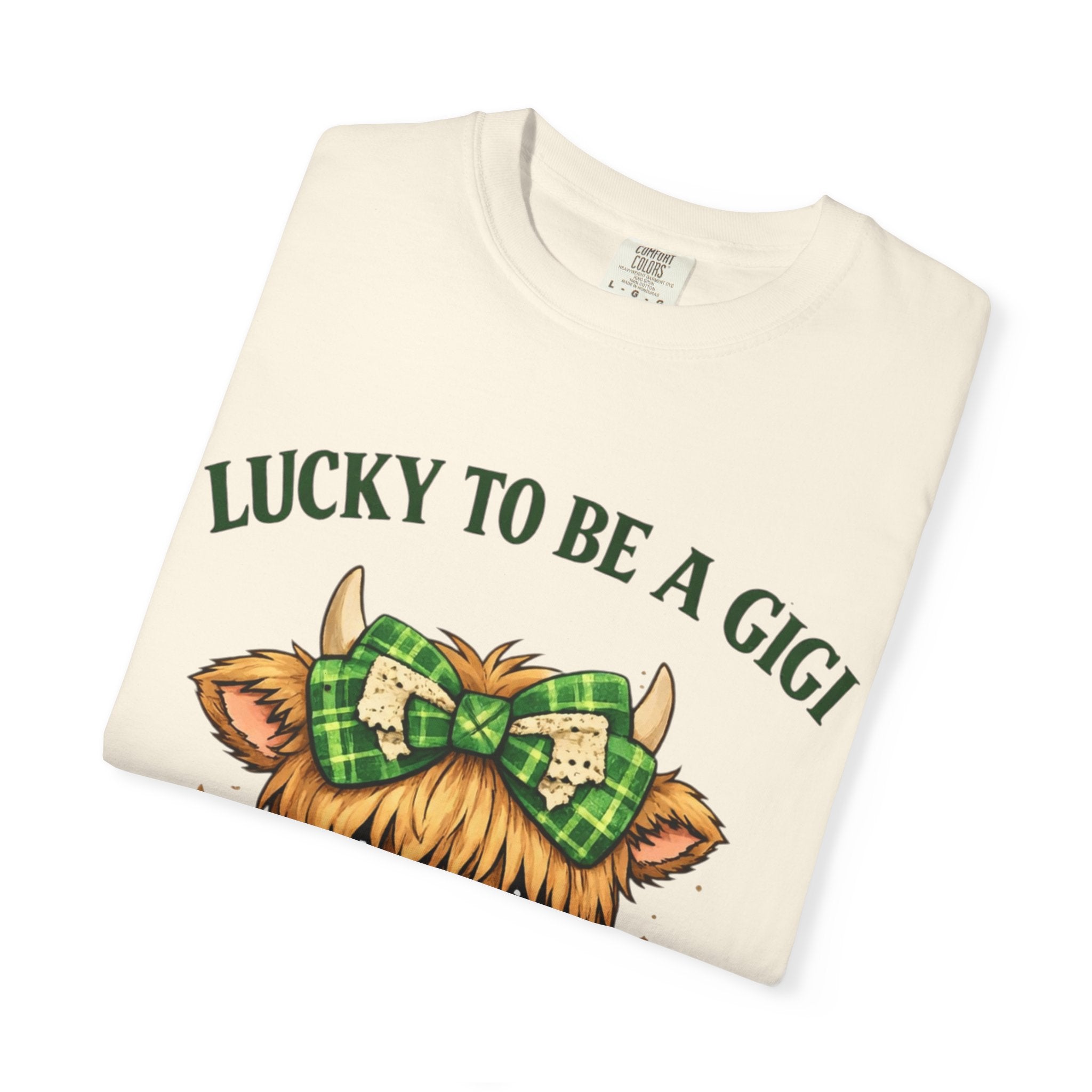 Lucky to Be a Gigi T-Shirt — Cute Highland Cow St. Patrick’s Day Tee