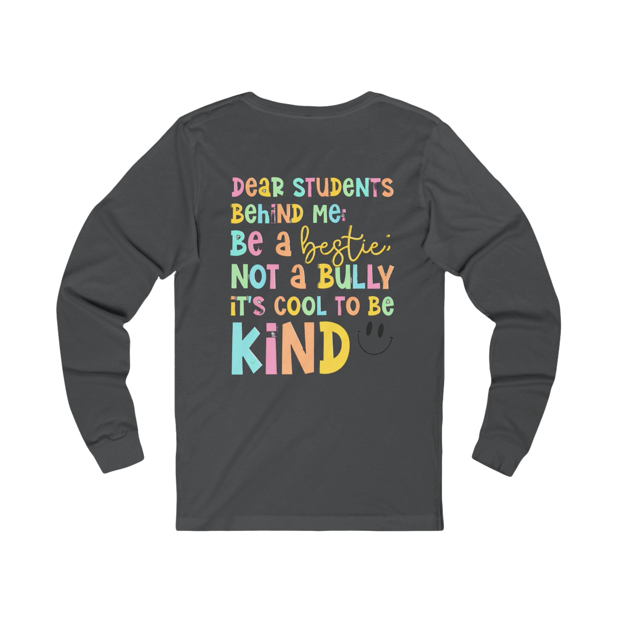 Long Sleeve Tee — "Be a Bestie Not a Bully" Pastel Kindness Shirt
