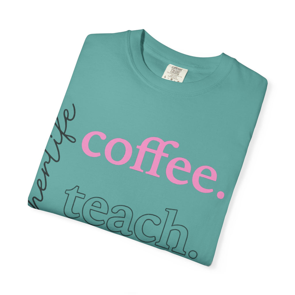 Coffee. Teach. Repeat. Teacher T-Shirt — Fun Gift for Educators