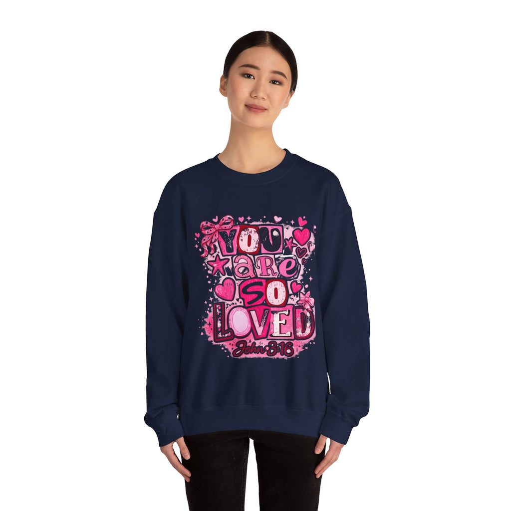 Crewneck Sweatshirt — "You Are So Loved" Christian Heart Design (John 3:16)