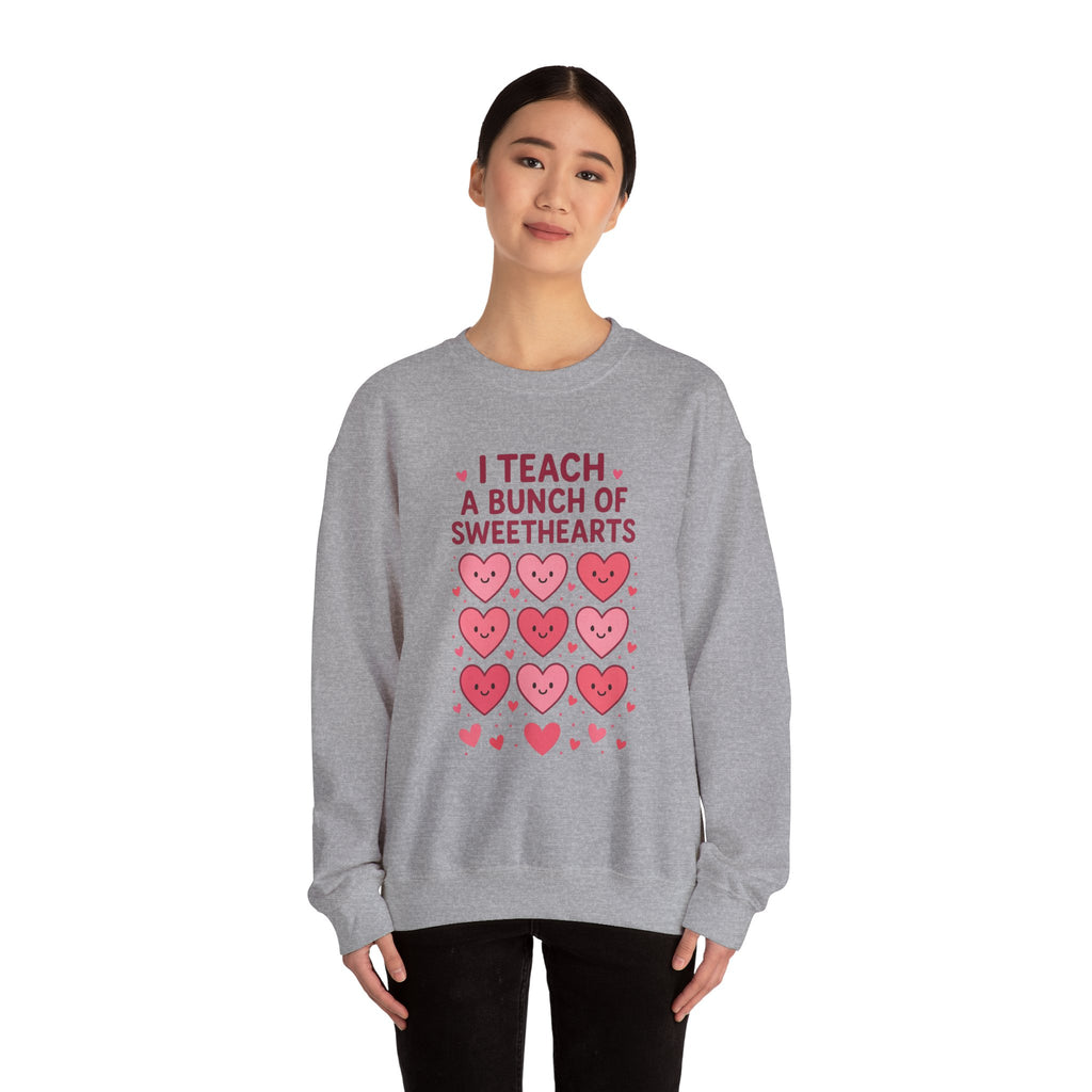 Sweatshirt — I Teach a Bunch of Sweethearts | Valentine's Teacher Crewneck