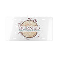 Burned by Stephanie Wood Slice Vanity Plate — Custom Rustic License Plate