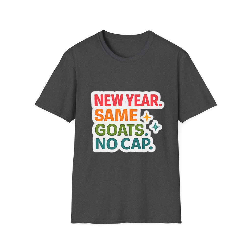 T‑Shirt — "New Year. Same Goats. No Cap." Colorful Graphic Tee for Goat Lovers & Funny New Year Celebrations