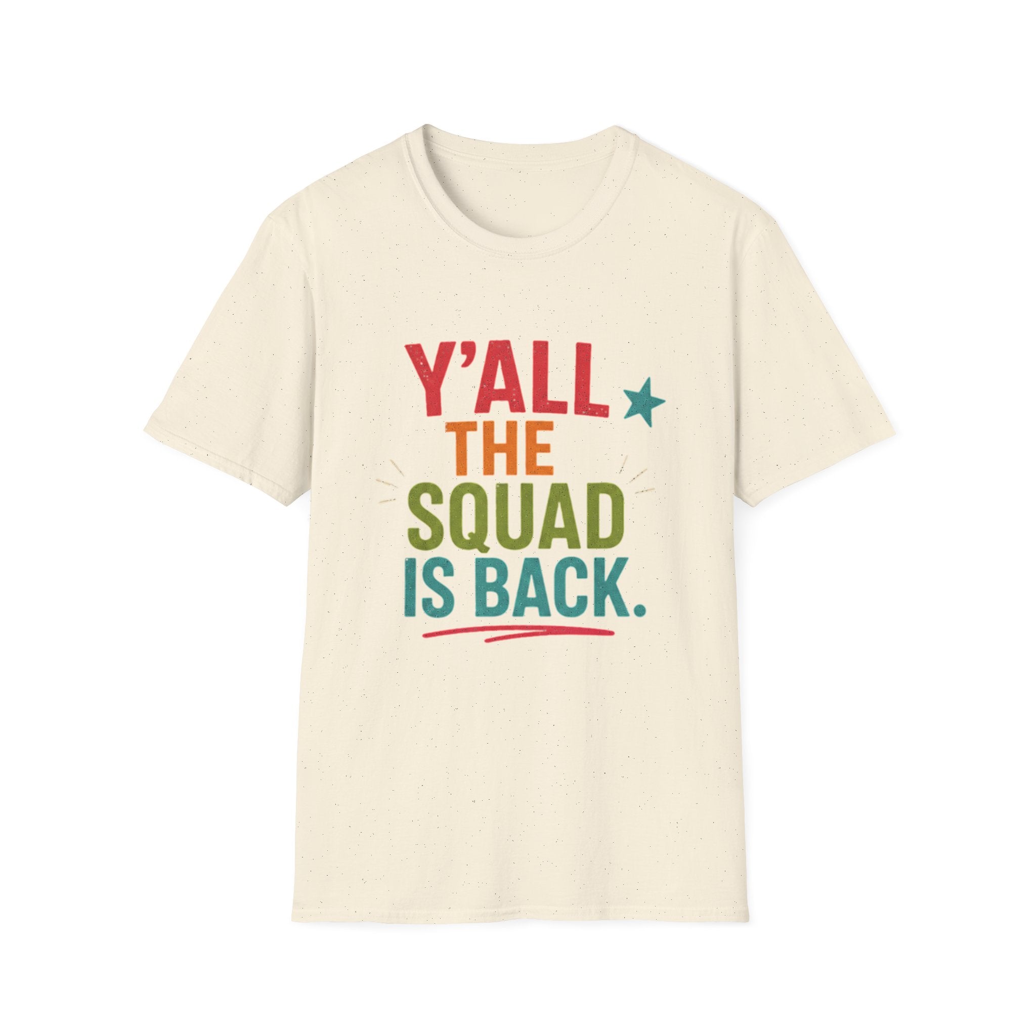 Y'all The Squad Is Back T-Shirt — Retro Colorful Reunion Tee