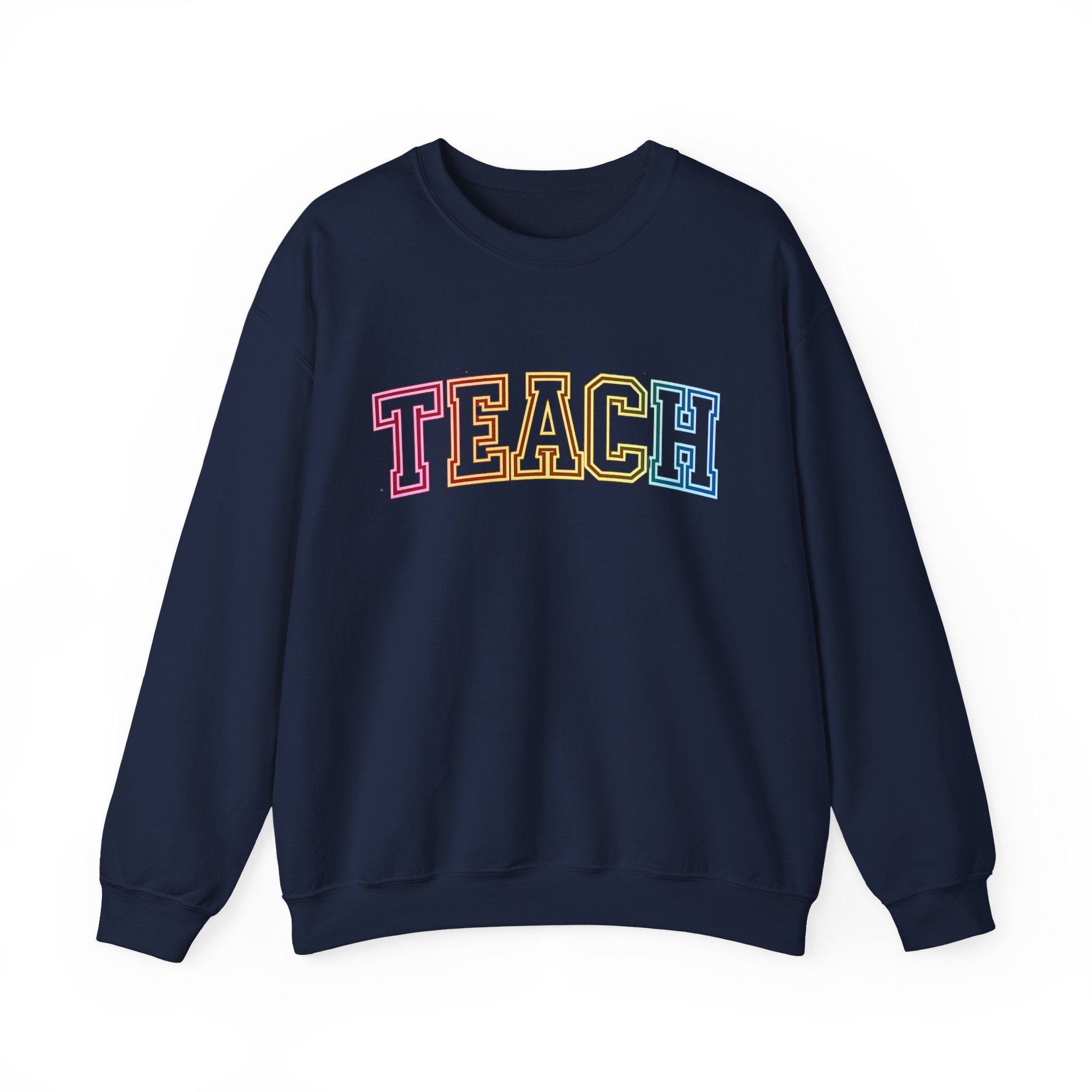 Teacher Rainbow 'TEACH' Crewneck Sweatshirt