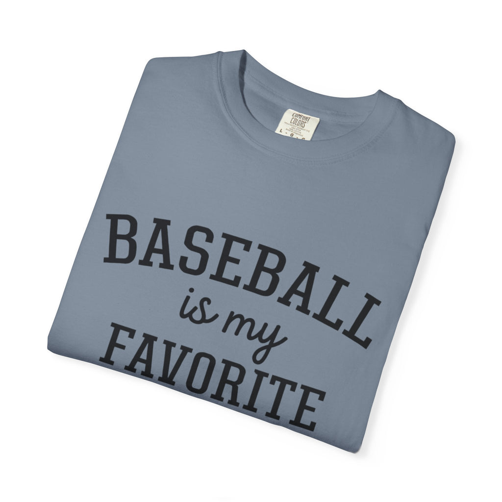 Baseball Is My Favorite Season T-Shirt