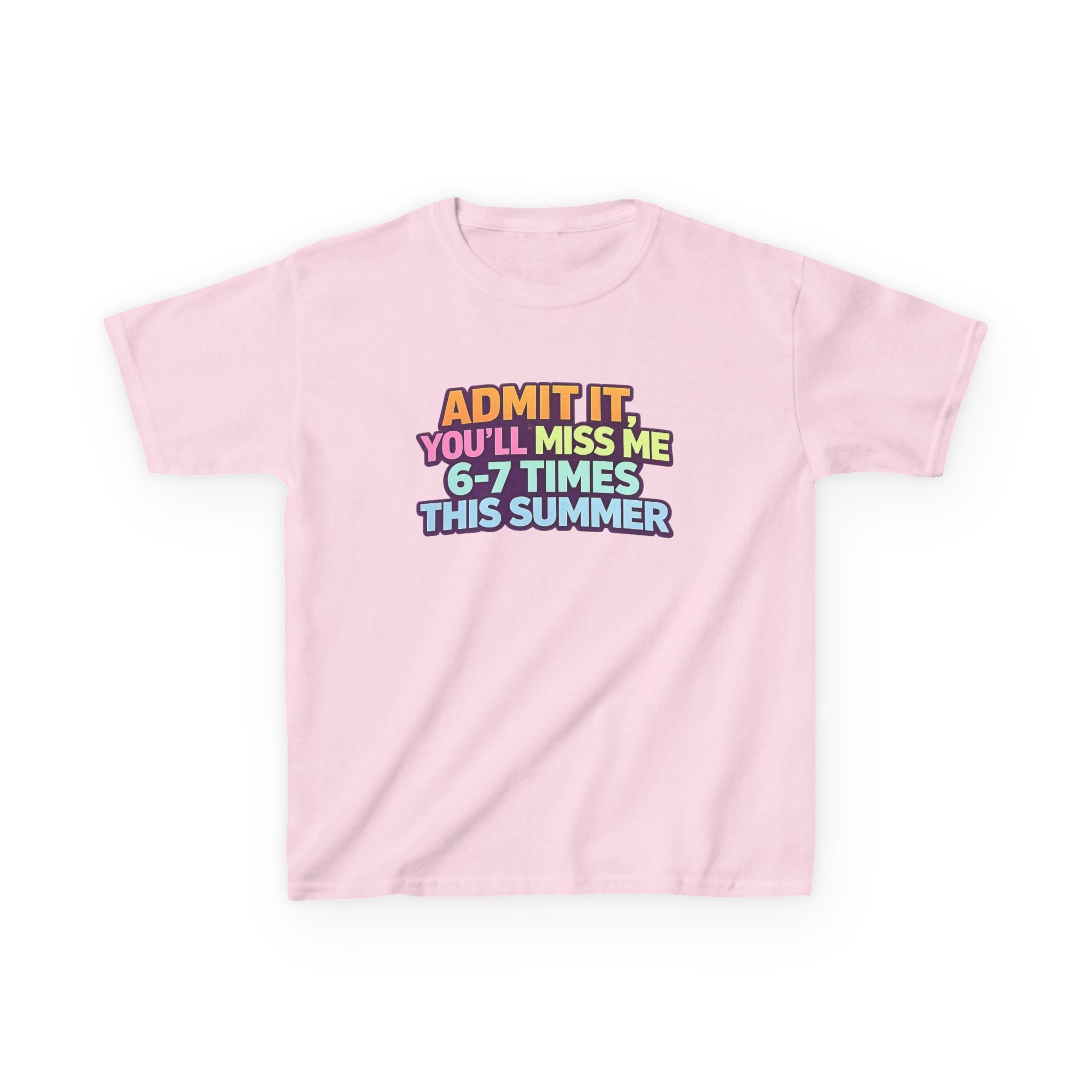 Kids Tee - "Admit It You'll Miss Me 6-7 Times This Summer" Retro Rainbow Graphic