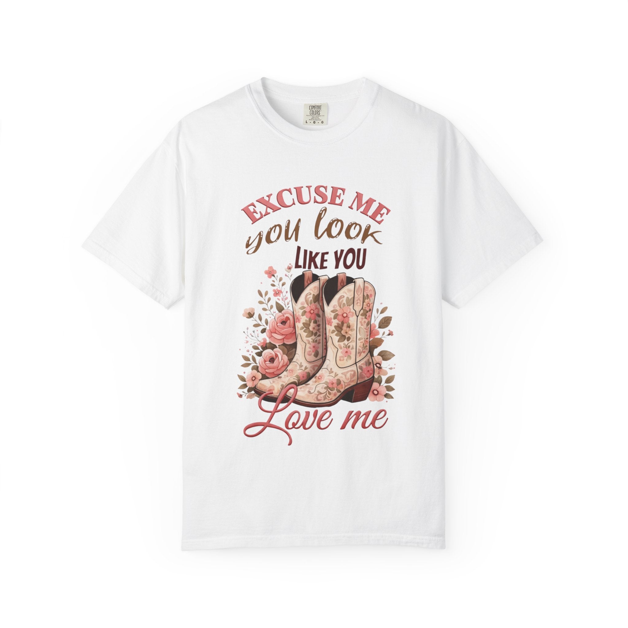 Excuse Me You Look Like You Love Me T-Shirt — Floral Cowboy Boots Graphic Tee