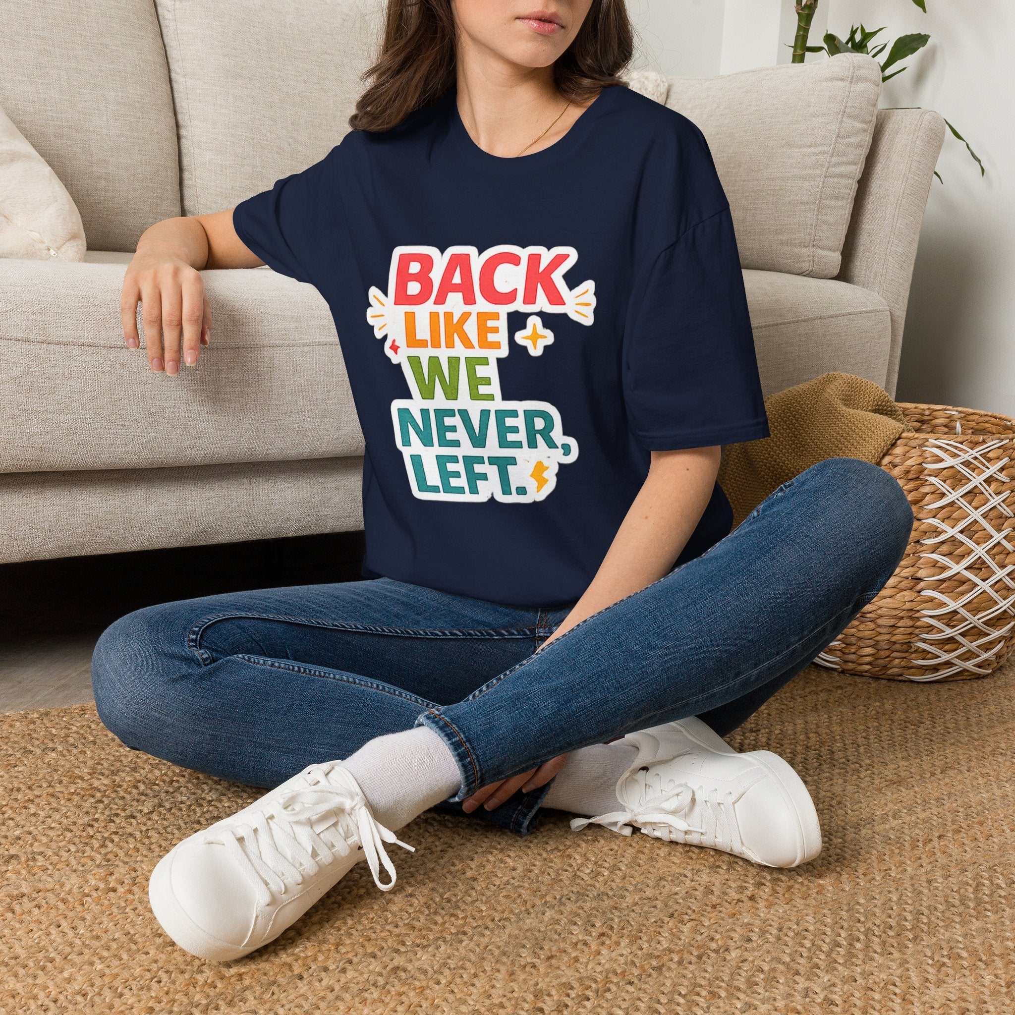 Back Like We Never Left T-Shirt — Retro Bold Reunion Tee