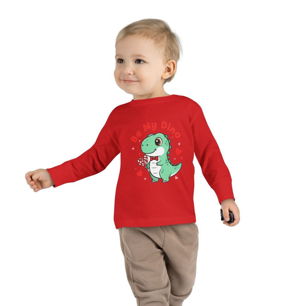 Be My Dino Toddler Long Sleeve Tee