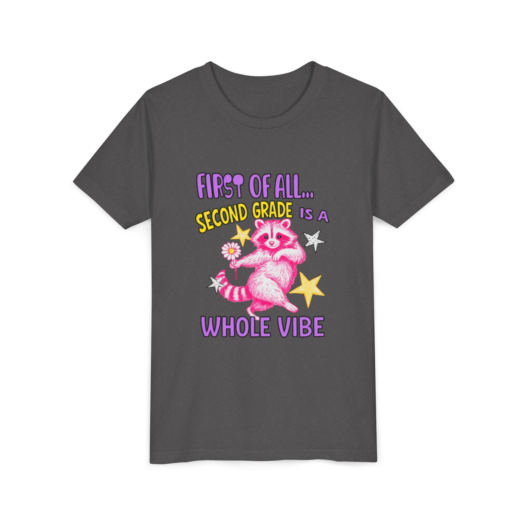 Youth Tee — "First of All... Second Grade Is a Whole Vibe" Pink Raccoon Back-to-School Shirt