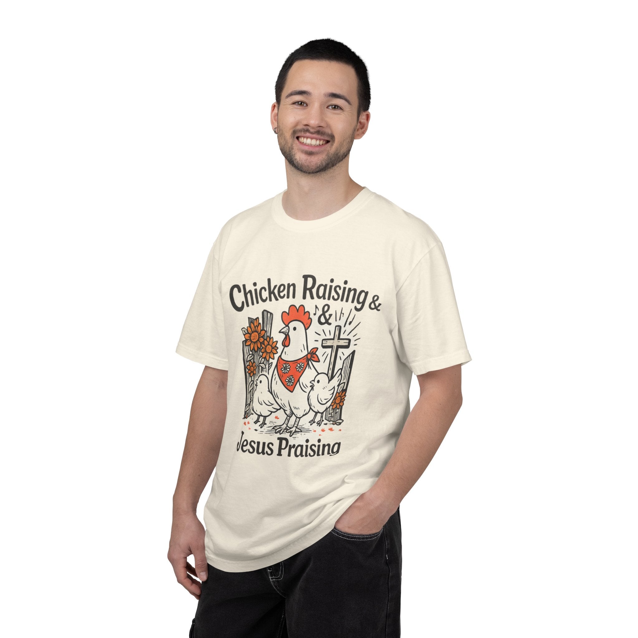 Chicken Raising & Jesus Praising T-Shirt
