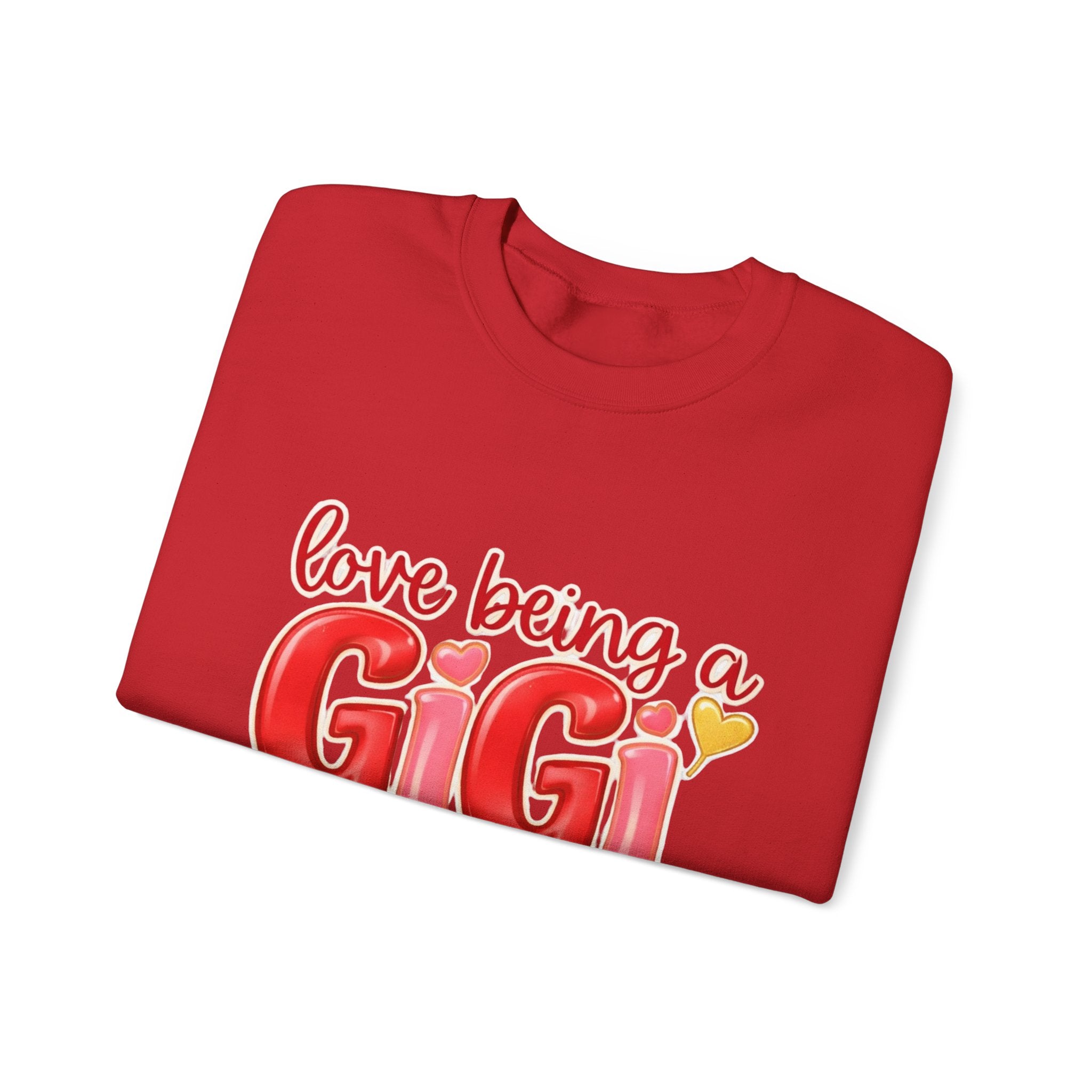 Love Being a GiGi Sweatshirt — Grandma Gift Crewneck