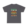 Papa Because Grandpa Is For Old Guys Tee — Funny Retro Fathers Day Gift